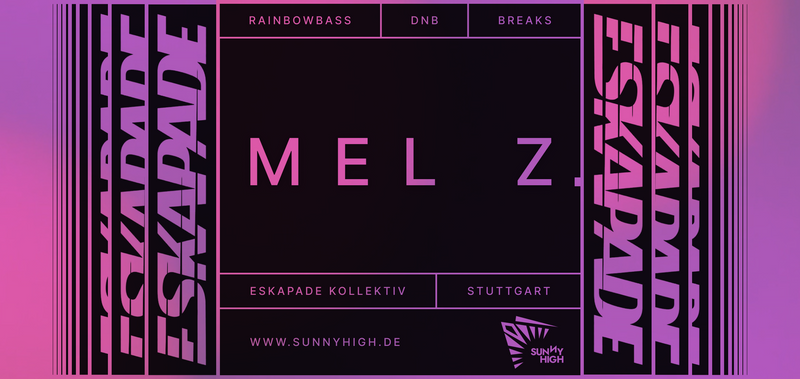 Eskapade /w Mel Z.