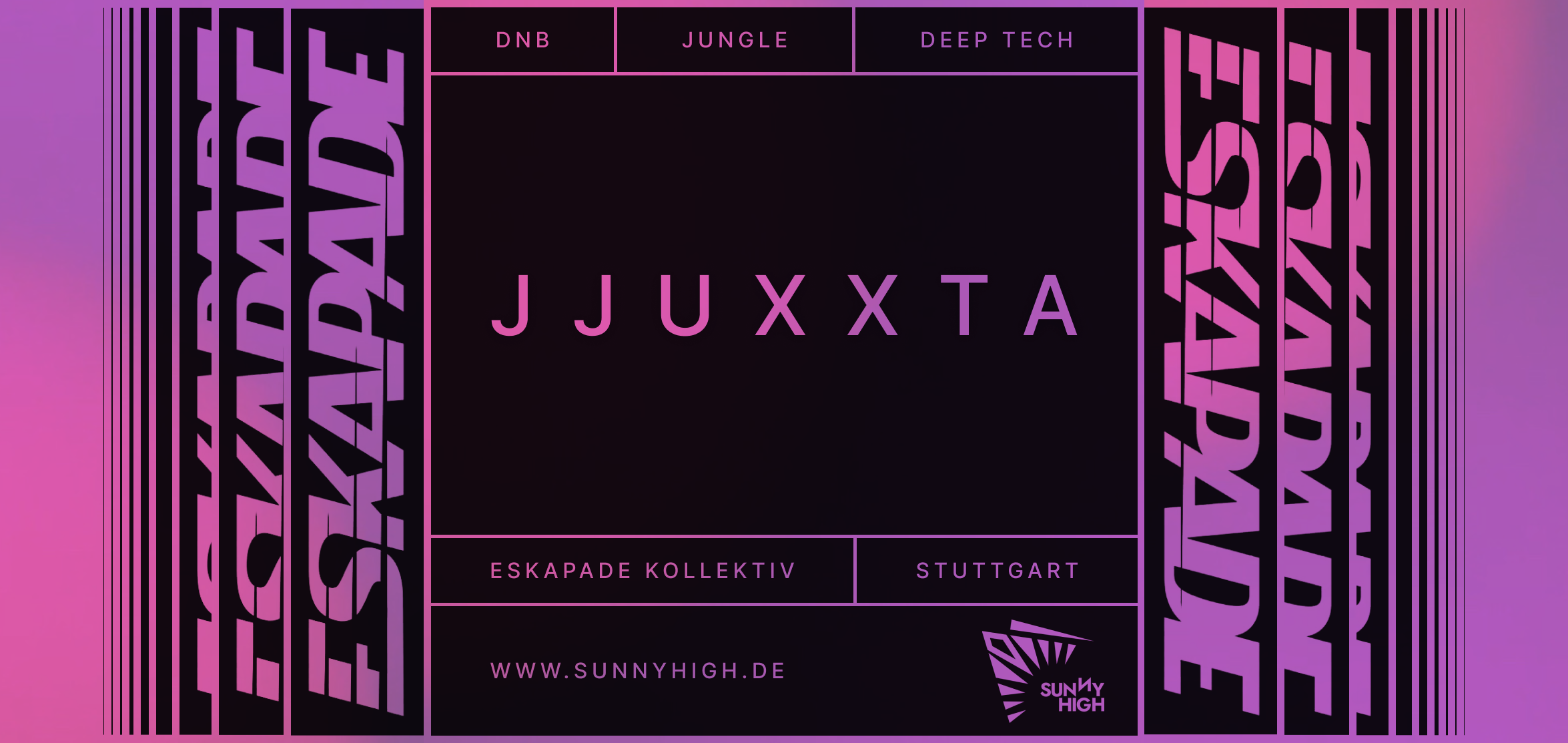 Eskapade /w jjuxxta