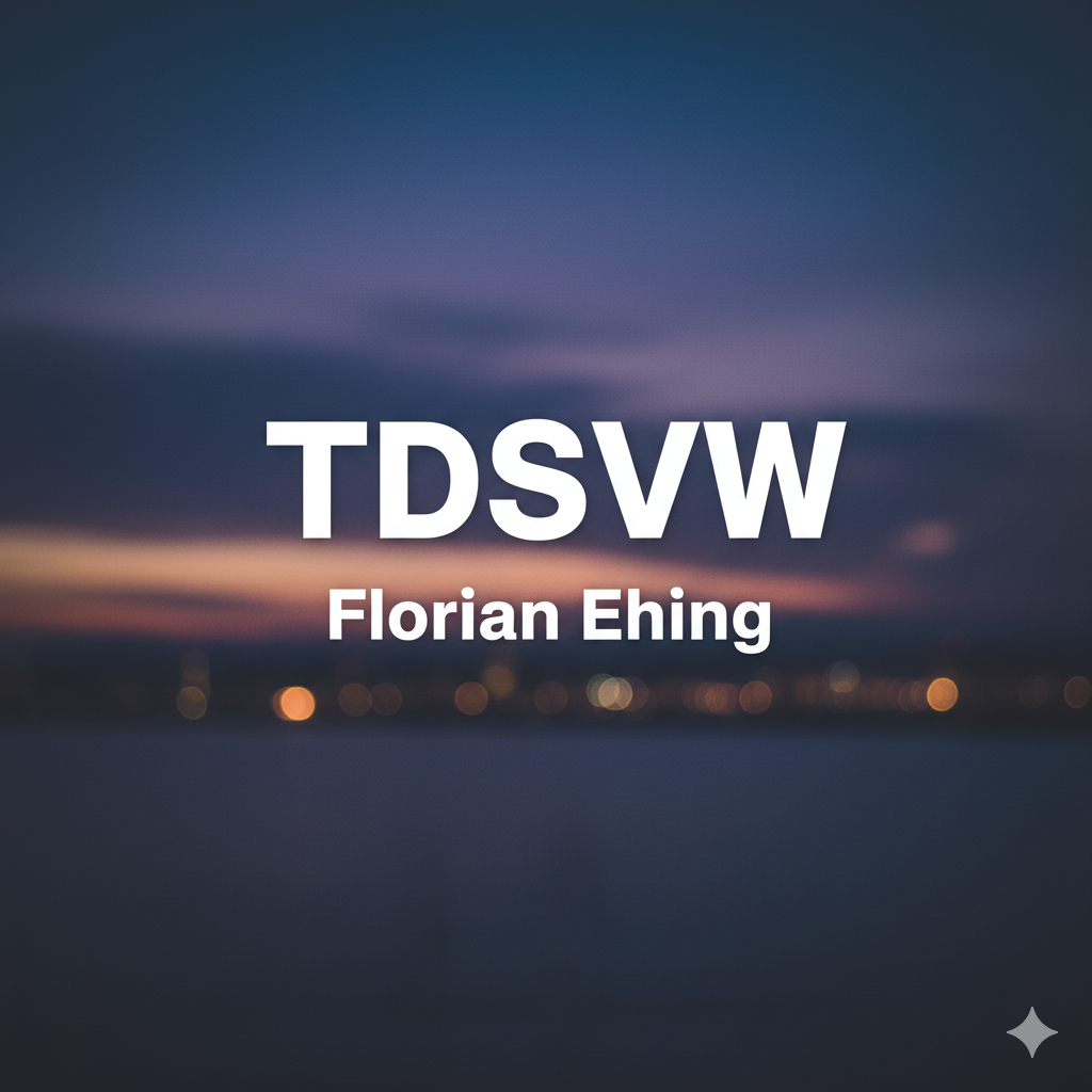 TDSVW 11/2025 /w Florian Ehing